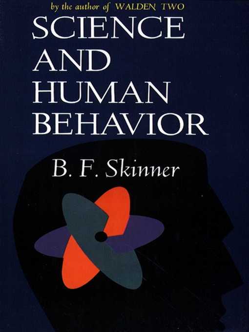 Title details for Science and Human Behavior by B.F Skinner - Wait list